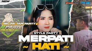 DJ MERPATI HATI MODE PARTY ‼️MCSB PRODUCTION