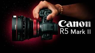 Canon R5 MARK II - BEST HYBRID ON THE MARKET