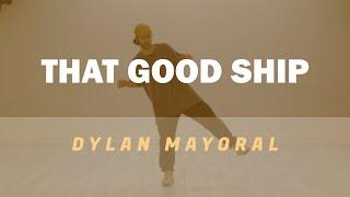 That Good Ship - AllttA, 20syl, Mr. J. Medeiros | Dylan Mayoral Tutorial - FREE TRIAL