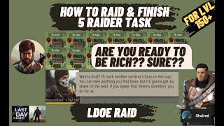 HOW TO RAID + FINISH ALL RAIDER TASK - Last Day On Earth: Survival