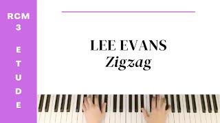 Lee Evans: Zigzag (RCM Level 3 Etude) - Celebration Series 2022