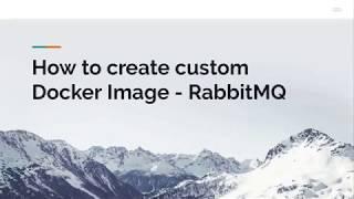 Custom rabbitmq Docker image