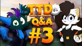 The Third Travis the Dragon Q&A Announcement (CLOSED)