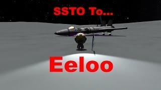 SSTO to Eeloo And Back | Ksp 1.2