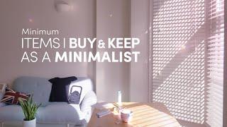 10 Great Items I Bought and Kept as a Minimalist | The Struggle of Attachment When Losing Favorites