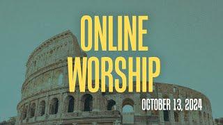 Online Worship October 13, 2024