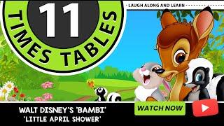 11 Times Table Song | Little April Shower from Disney’s Bambi | Laugh Along and Learn