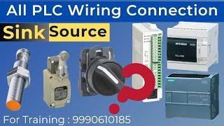 Learn Complete Wiring of all PLC| PLC Wiring connection with Sensor & Switch| PLC Source Sink Wiring