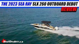 #FLIBS2022 The 2023 Sea Ray SLX 260 Outboard Debut #searay #boatlife #boatreview