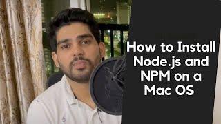 How to Install Node.js and NPM on a Mac OS X