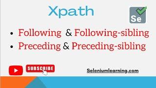 Xpath - What is following-sibling  and preceding and sibling