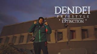 Dendei - Freestyle Extinction I Daymolition