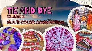 How to do Easy Tie and Dye techniques multi color combination #tie&Dye making process #tie&Dye art