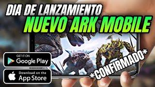  Ya sabemos que DIA saldra el NUEVO ARK MOBILE mas pronto de lo que te imaginas 