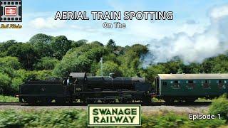 AERIAL TRAIN SPOTTING ON THE SWANAGE RAILWAY 2021 Ep1 - 4K