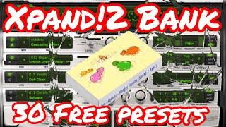 [FREE] Xpand 2 Presets Bank "Hungry Hippos"  (30 PRESETS) Trap Expansion Sounds