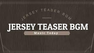 Jersey Teaser BGM