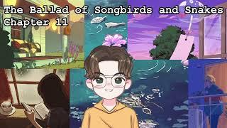 BOOK CLUB | The Ballad of Songbirds and Snakes | Chapter 11 |