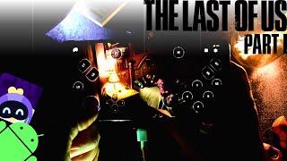 Cloud Gaming | The Last of Us Part I Android | Chikii