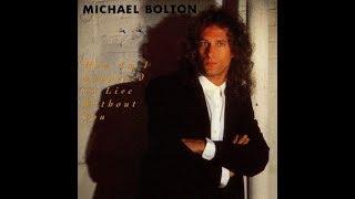 Michael Bolton - How Am I Supposed to Live Without You (Original 1989 LP Version) HQ