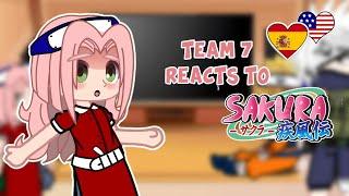 (/ ) TEAM 7 REACT TO SAKURA | wowKika (leer descripción)