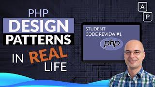 PHP Design Patterns in REAL life - Student code review #1