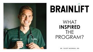 Brainlift by Dr. Scott Noorda | The Inspiration