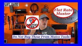 Do Not Buy These From Matco Tools!