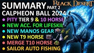 PITY TIER 9 & 10 HORSE, NEW MANOS TOOLS, LIFE ACC, MERGE T10 HORSE, SUMMARY CALPHEON BALL 2024 PART2