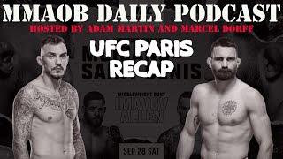 UFC Paris: Moicano vs. Saint-Denis Recap MMAOB Daily Podcast For September 29th