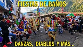 FIESTAS DE BAÑOS DE AGUA SANTA 2024 - BAILES Y DANZAS TRADICIONALES DE ECUADOR Y OTROS PAÍSES