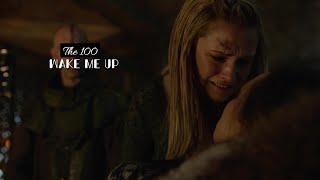 The 100 || wake me up