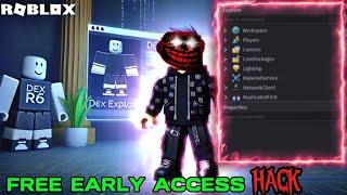 is it possible to get free early access with dex explorer? | hacks on Roblox