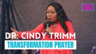 LIFE-TRANSFORMING PRAYER WITH DR. CINDY TRIMM