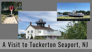 A Visit to Tuckerton Seaport, Tuckerton NJ | Explore New Jersey | Summer 2022 | Historic Village