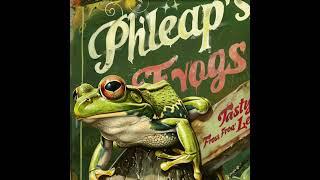 Phileap's Frog Legs Jingle.