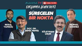 Süregelen Bir Nokta | Mürsel Sönmez, Süleyman Çelik, Resul Tamgüç, Doç. Dr. Şefik Memiş