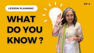 Activating Prior Knowledge - Lesson Planning Episode 2 - Devika Nadig