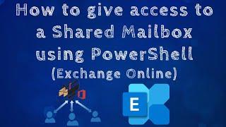 How to give  SendAs and Full Access permission to a Shared Mailbox(PowerShell)#Microsoft #PowerShell