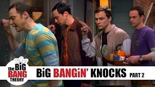 Big Bangin' Knocks Part 2 | The Big Bang Theory