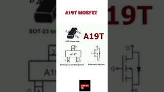 A19T MOSFET PINOUT #akexperiment #electronics #pinout #pchannel #A19T #A19 #SMD #shorts #mosfet