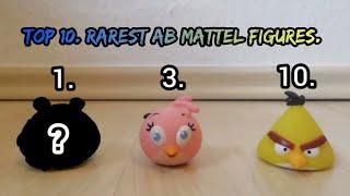 Top 10. rarest Angry Birds Mattel figures.