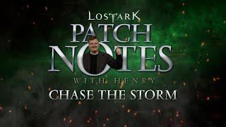 Lost Ark: Patch Notes with Henry, Chase the Storm