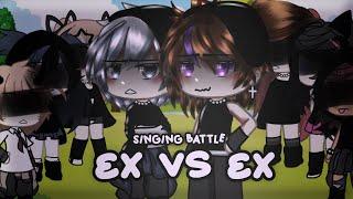 ⭐️ EX vs Ex | BL/WLW | Singing Battle ⭐️ [astra] glmv