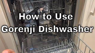 Gorenje Dishwasher - How to Use