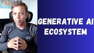 Generative AI Ecosystem | What is it? | Domain Specific Industries | Watsonx