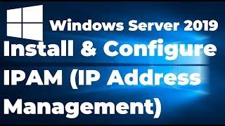 22. Install and Configure IPAM in Windows Server 2019