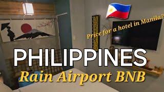 Rain Airport BNB Manila - Philippines travel Vlog #2 