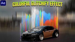 Colorful Glitchify Effect in After Effects