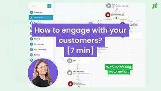 How to engage with your customers - Using Marketing Automation [7 min]